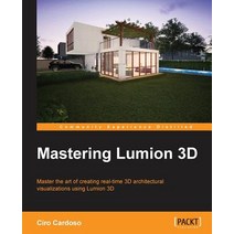 Mastering Lumion 3D Paperback, Packt Publishing