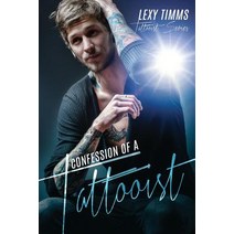 Confessions of a Tattooist: Dark Romance Billionaire Biker Paperback, Createspace Independent Publishing Platform
