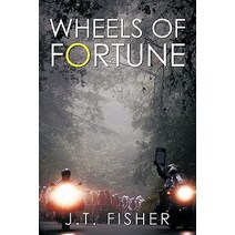 Wheels of Fortune Paperback, Authorhouse