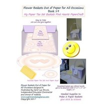 Flower Baskets Out of Paper for All Occasions Book 19: My Paper Tea Set Basket Pink Hearts Papercraft ..., Createspace Independent Publishing Platform