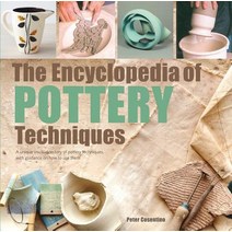 The Encyclopedia of Pottery Techniques: A Unique Visual Directory of Pottery Techniques with Guidance on How to Use Them Paperback, Search Press(UK)