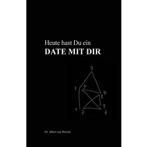 Date Mit Dir: Heute Hast Du Ein Date Mit Dir Paperback, Createspace Independent Publishing Platform