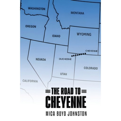 (영문도서)The Road to Cheyenne, Paperback