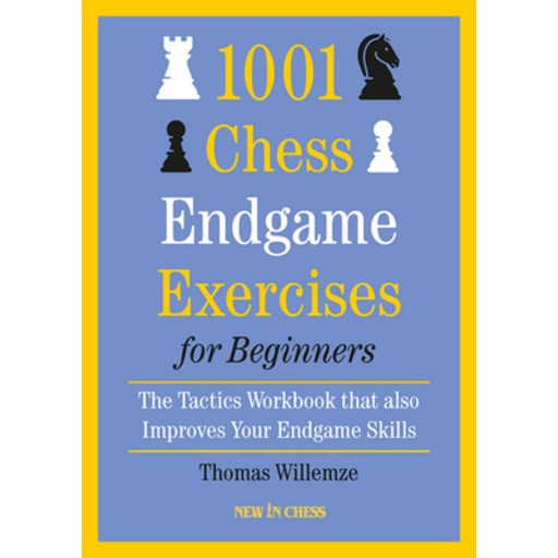 (영문도서) 1001 Chess Endgame Exercises for Beginners: The Tactics Workbook That Also Improves Your Endg..., Paperback