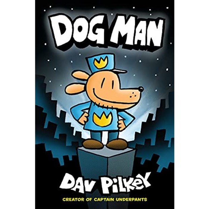 Dog Man 01From the Creator of Captain Underpants H