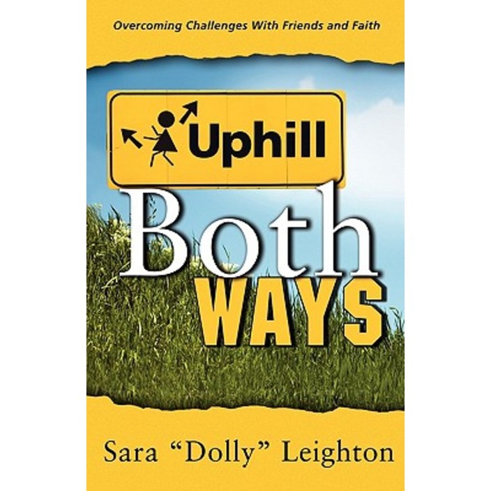 Uphill Both Ways Paperback