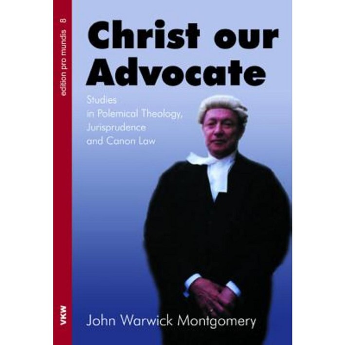 Christ Our Advocate Hardcover