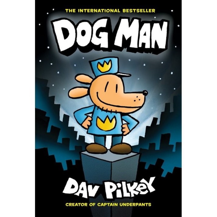 Dog Man 1:A Graphic Novel : From the Creator of Captain Underpants, 1