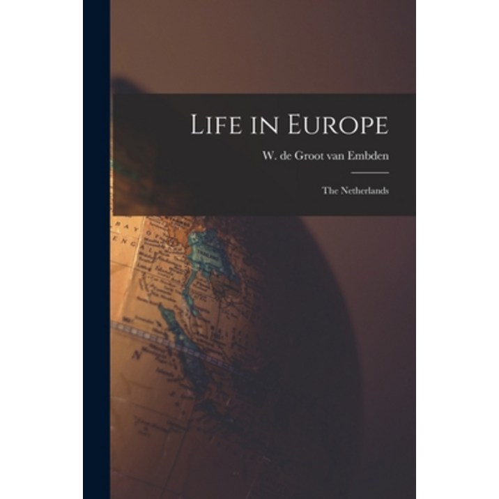 (영문도서) Life in Europe: The Netherlands, Paperback